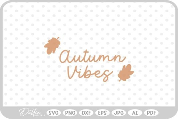 Autumn Vibes Quote SVG PNG DXF Review