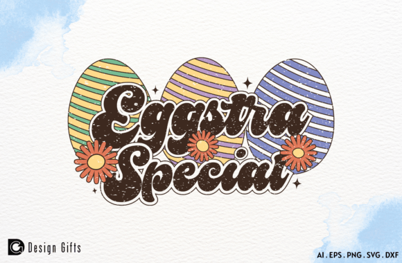 Eggstra Special Easter Funny Quote SVG for Crafts and Graphics