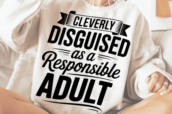 Funny Adulting SVG Design for Graphics and Crafts