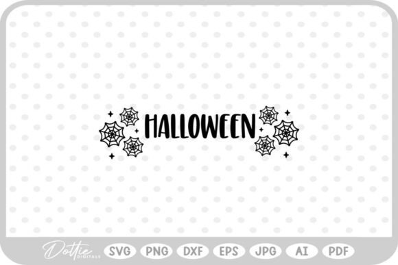 Halloween Cobwebs Quote SVG PNG DXF for Graphics and Crafts