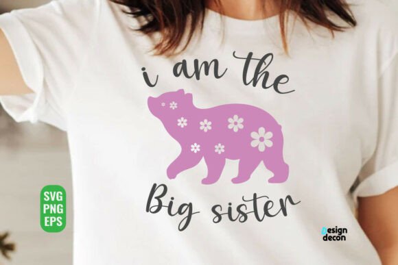 I Am the Big Sister Quote SVG PNG for Graphics and Crafts
