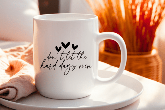 Motivational Quote SVG Inspirational Graphics for Crafts