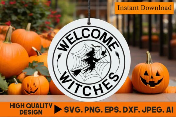 Welcome Witches Funny Spooky Quote SVG for Crafts and Graphics
